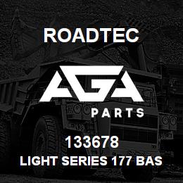 133678 Roadtec LIGHT SERIES 177 BASE | AGA Parts