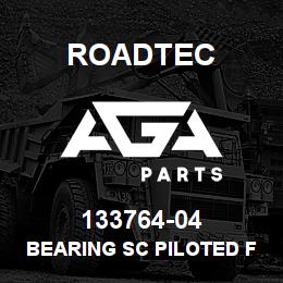 133764-04 Roadtec BEARING SC PILOTED FLANGE | AGA Parts