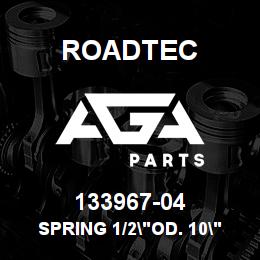 133967-04 Roadtec SPRING 1/2"OD. 10"LG X 1/16"WIRE | AGA Parts