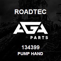 134399 Roadtec PUMP HAND | AGA Parts