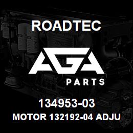 134953-03 Roadtec MOTOR 132192-04 ADJUSTED TO 33CC | AGA Parts