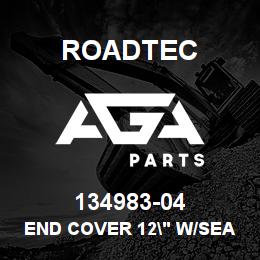 134983-04 Roadtec END COVER 12" W/SEAL & CRUSH WASHER | AGA Parts