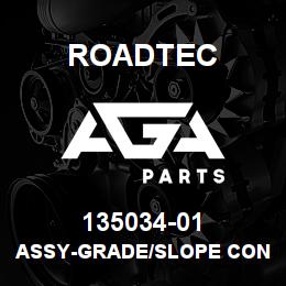 135034-01 Roadtec ASSY-GRADE/SLOPE CONTROL BRKT | AGA Parts