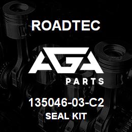 135046-03-C2 Roadtec SEAL KIT | AGA Parts