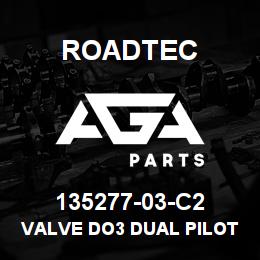 135277-03-C2 Roadtec VALVE DO3 DUAL PILOT CHECK | AGA Parts