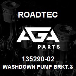 135290-02 Roadtec WASHDOWN PUMP BRKT.& MOTOR MTG.BRKT | AGA Parts