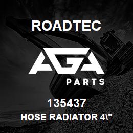 135437 Roadtec HOSE RADIATOR 4" | AGA Parts