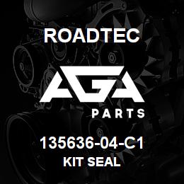 135636-04-C1 Roadtec KIT SEAL | AGA Parts
