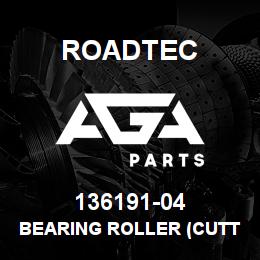 136191-04 Roadtec BEARING ROLLER (CUTTER DOOR) | AGA Parts