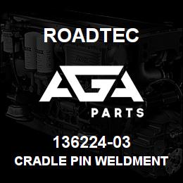 136224-03 Roadtec CRADLE PIN WELDMENT RX-60B | AGA Parts