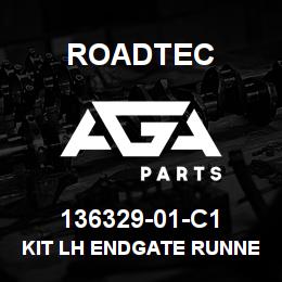 136329-01-C1 Roadtec KIT LH ENDGATE RUNNER - 1/4" | AGA Parts
