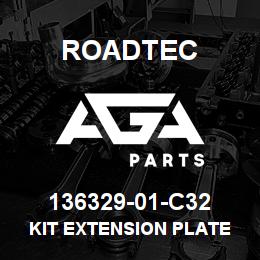 136329-01-C32 Roadtec KIT EXTENSION PLATE | AGA Parts