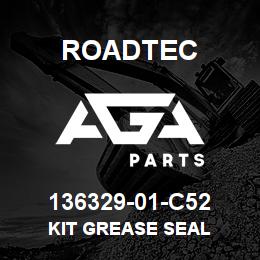 136329-01-C52 Roadtec KIT GREASE SEAL | AGA Parts