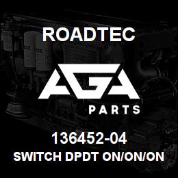 136452-04 Roadtec SWITCH DPDT ON/ON/ON | AGA Parts