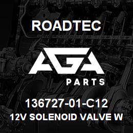 136727-01-C12 Roadtec 12V SOLENOID VALVE W/SPADE CONN. | AGA Parts