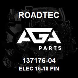 137176-04 Roadtec ELEC 16-18 PIN | AGA Parts
