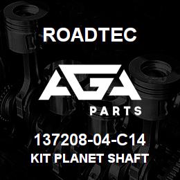137208-04-C14 Roadtec KIT PLANET SHAFT | AGA Parts