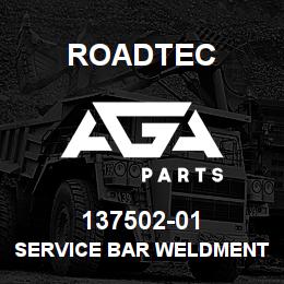 137502-01 Roadtec SERVICE BAR WELDMENT | AGA Parts