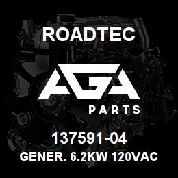 137591-04 Roadtec GENER. 6.2KW 120VAC W/O FLOW CONT | AGA Parts