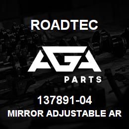 137891-04 Roadtec MIRROR ADJUSTABLE ARM | AGA Parts