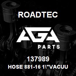 137989 Roadtec HOSE 881-16 1"VACUUM 100PER ROLL | AGA Parts