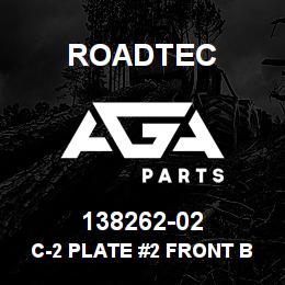 138262-02 Roadtec C-2 PLATE #2 FRONT BOTTOM | AGA Parts
