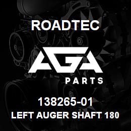 138265-01 Roadtec LEFT AUGER SHAFT 180/185 | AGA Parts
