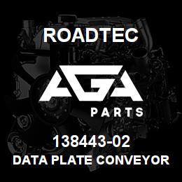138443-02 Roadtec DATA PLATE CONVEYOR CONTROLS LH | AGA Parts