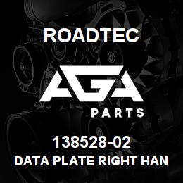 138528-02 Roadtec DATA PLATE RIGHT HAND CONVEYOR | AGA Parts