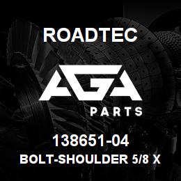 138651-04 Roadtec BOLT-SHOULDER 5/8 X 12-13 X 2 1/2 | AGA Parts