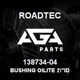 138734-04 Roadtec BUSHING OILITE 2"ID X 1 1/2 LG | AGA Parts