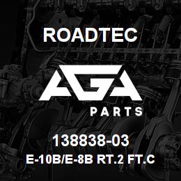 138838-03 Roadtec E-10B/E-8B RT.2 FT.CUT-OFF SHOE WLDT./ ASSY. | AGA Parts