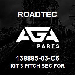 138885-03-C6 Roadtec KIT 3 PITCH SEC FOR C1 & C2 | AGA Parts