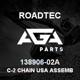 138906-02A Roadtec C-2 CHAIN USA ASSEMBLED SB2500 | AGA Parts