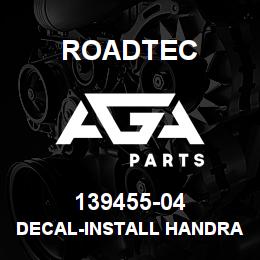 139455-04 Roadtec DECAL-INSTALL HANDRAIL SAFETY BARS | AGA Parts
