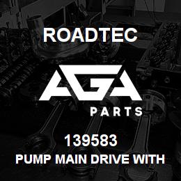 139583 Roadtec PUMP MAIN DRIVE WITH EDC | AGA Parts