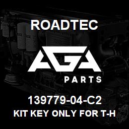 139779-04-C2 Roadtec KIT KEY ONLY FOR T-HANDLE LATCH | AGA Parts