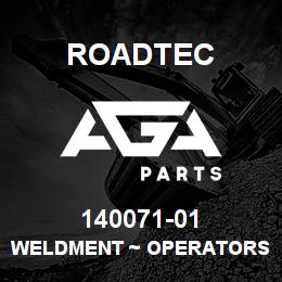 140071-01 Roadtec WELDMENT ~ OPERATORS MAIN CONSOLE | AGA Parts