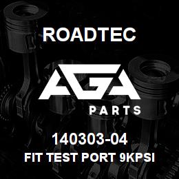 140303-04 Roadtec FIT TEST PORT 9KPSI #6 JIC FS | AGA Parts