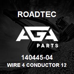 140445-04 Roadtec WIRE 4 CONDUCTOR 12 AWG SO | AGA Parts