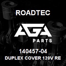 140457-04 Roadtec DUPLEX COVER 120V RECEPT GRD FAULT | AGA Parts