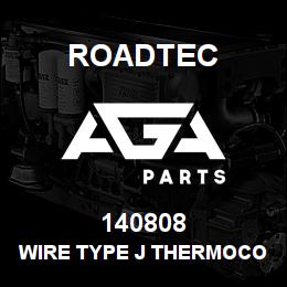 140808 Roadtec WIRE TYPE J THERMOCOUPLE | AGA Parts