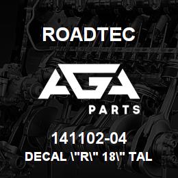 141102-04 Roadtec DECAL "R" 18" TALL RED | AGA Parts
