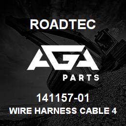 141157-01 Roadtec WIRE HARNESS CABLE 4 | AGA Parts