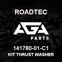 141780-01-C1 Roadtec KIT THRUST WASHER | AGA Parts