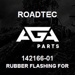 142166-01 Roadtec RUBBER FLASHING FOR C3 DISCHARGE | AGA Parts