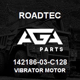 142186-03-C128 Roadtec VIBRATOR MOTOR | AGA Parts
