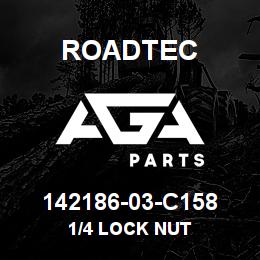 142186-03-C158 Roadtec 1/4 LOCK NUT | AGA Parts