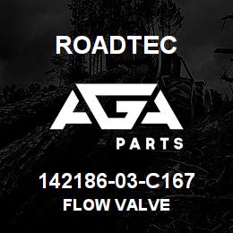142186-03-C167 Roadtec FLOW VALVE | AGA Parts