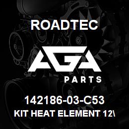 142186-03-C53 Roadtec KIT HEAT ELEMENT 12" | AGA Parts